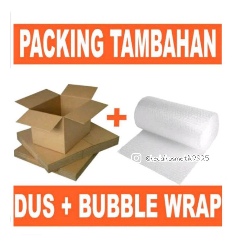 

WAJIB MENGGUNAKAN PACKING TAMBAHAN BUBBLE WARP / KARDUS