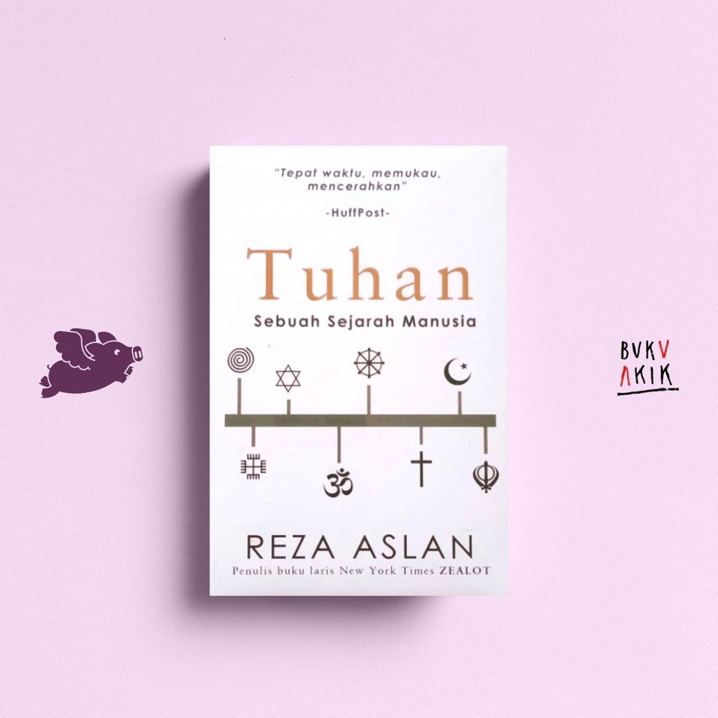 Tuhan: Sebuah Sejarah Manusia - Reza Aslan