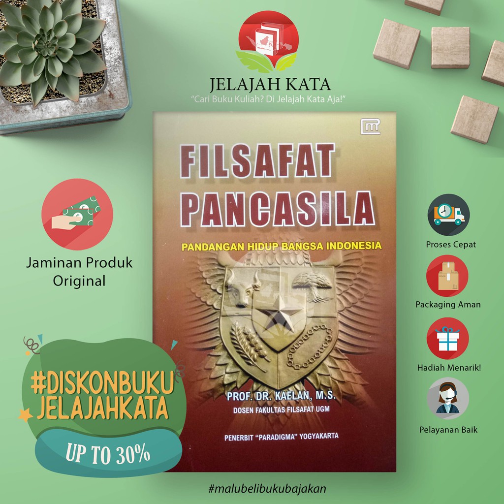 

Buku Filsafat Pancasila - Pandangan hidup bangsa Indonesia - Kaelan - Paradigma Yogyakarta
