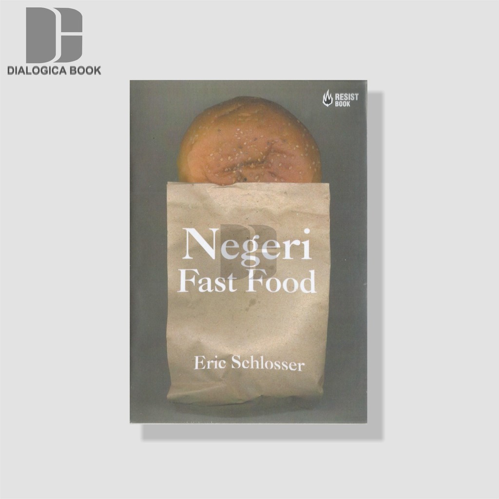 Negeri Fast Food - Eric Schlosser