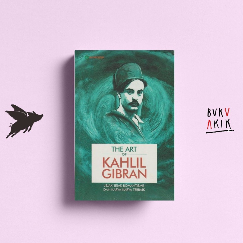 The Art of Kahlil Gibran - Kahlil Gibran