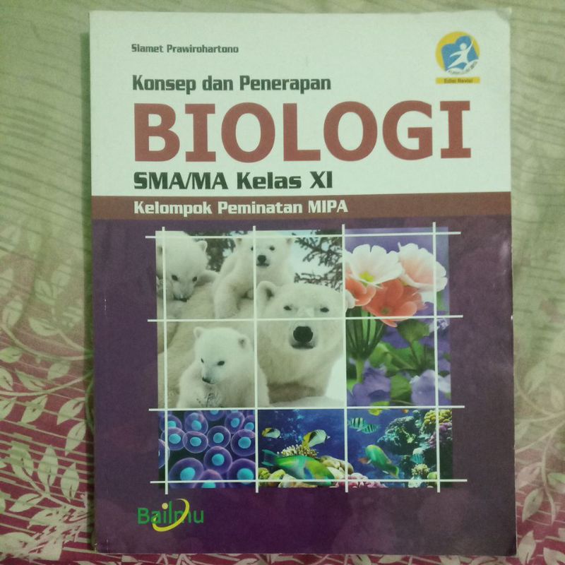 Buku Biologi SMA Kelas 11 / XI Bailmu