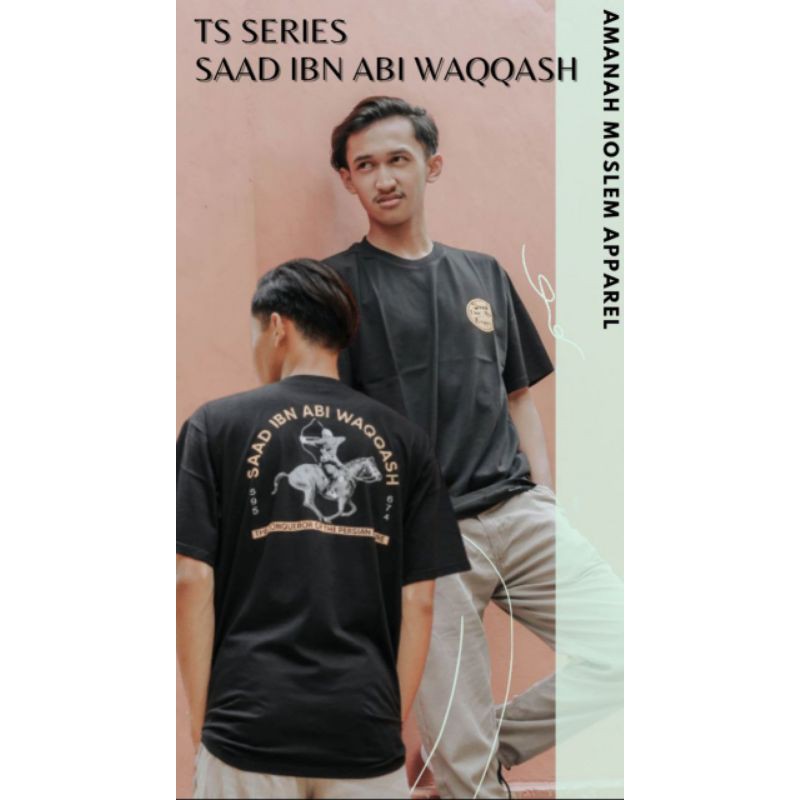 ORIGINAL KAOS AMANAH MOSLEM APPAREL-  SAAD IBN ABI WAQQASH - SAAD BIN ABI WAQQASH- KAOS DAKWAH ISLAM