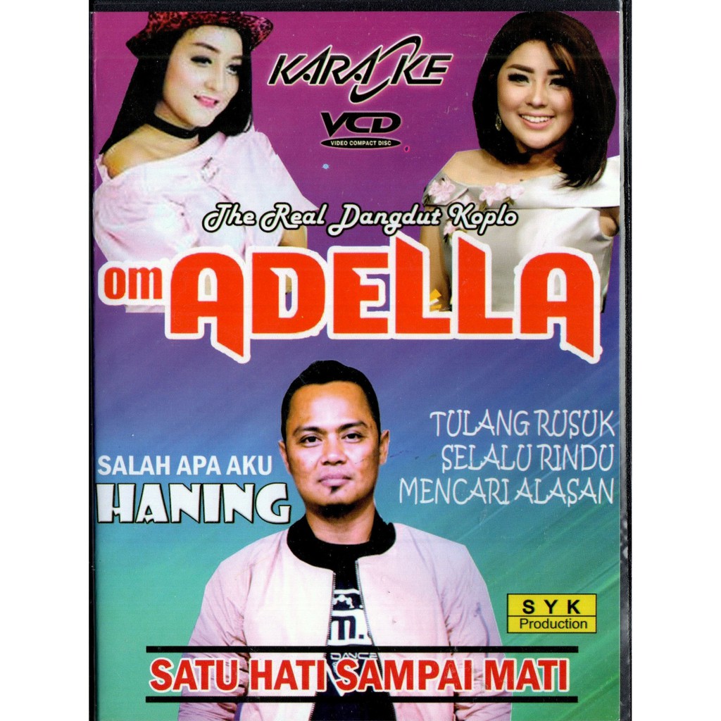 VCD KARAOKE OM ADELLA REAL DANGDUT KOPLO SATU HATI SAMPAI MATI