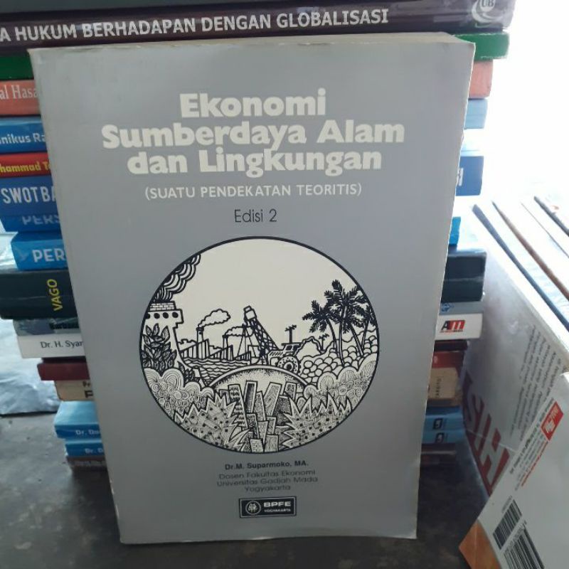 

BUKU ORIGINAL EKONOMI SUMBER DAYA ALAM DAN LINGKUNGAN Suparmoko
