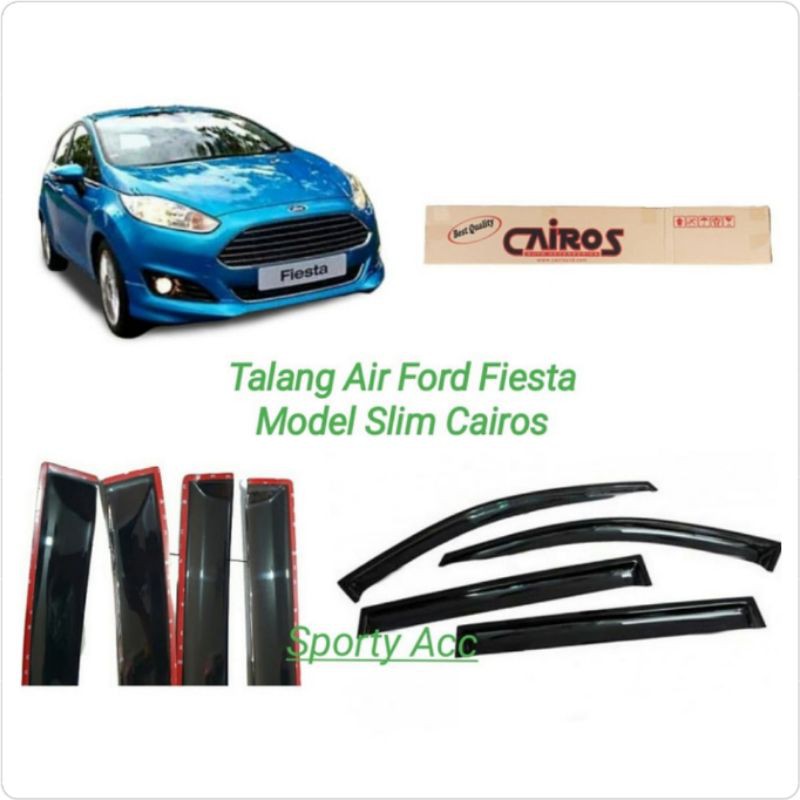 Talang Air Ford Fiesta Hatcback Slim Merk Cairos