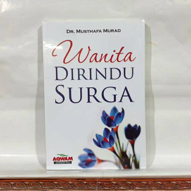 WANITA DIRINDU SURGA -AQWAM-