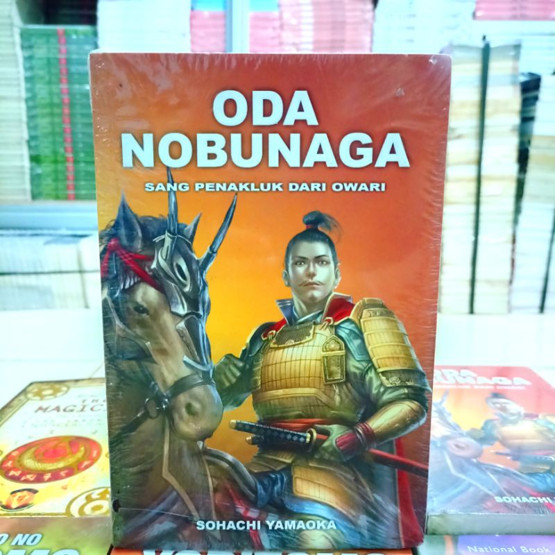 OBRAL BUKU NOVEL FANTASI - FIKSI - NOVEL SEJARAH - ORIGINAL - NOVEL JEPANG / ODA NOBUNAGA / PERANG BALI - DAHLAN - NEDERA --Oda Nobunaga 4