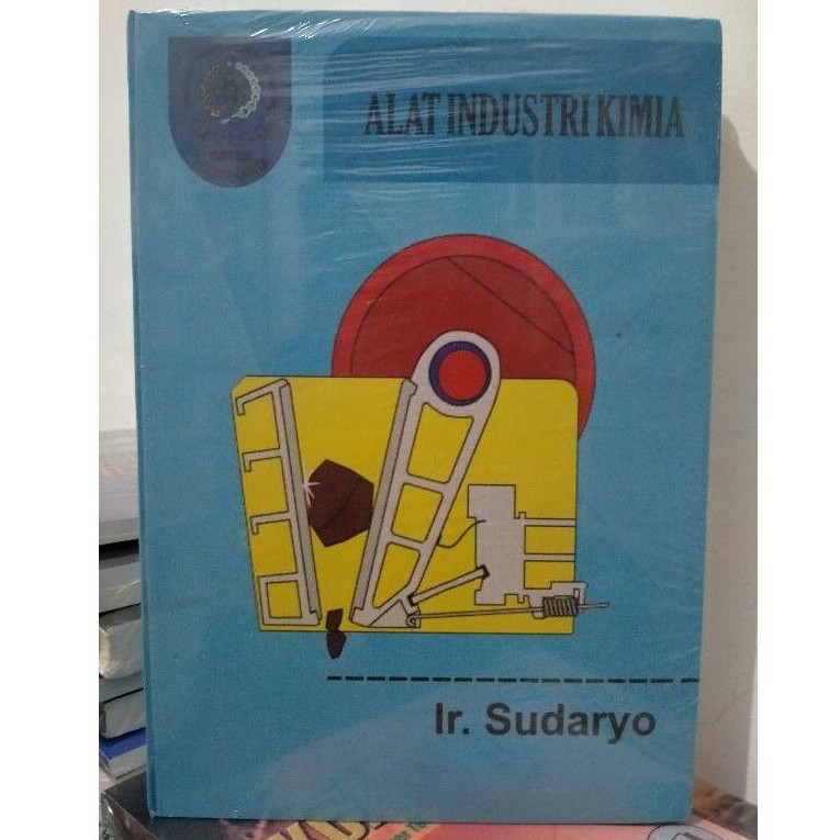 Alat Industri Kimia - Ir. Sudaryo