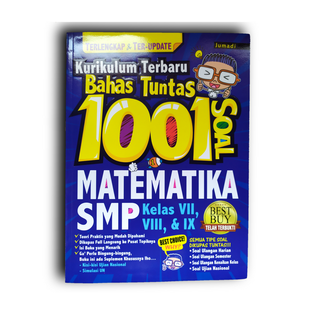 Kurikulum Terbaru Bahas Tuntas 1001 Soal Matematika SMP Kelas VII, VIII dan IX