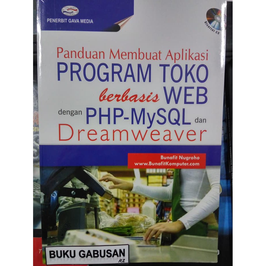 Jual BUKU PANDUAN MEMBUAT APLIKASI PROGRAM TOKO BERBASIS WEB DG PHPMYS ...