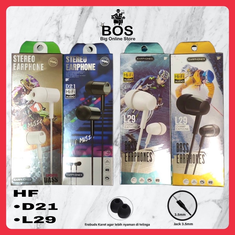 BOS - HF L29 / D21 | HANDSFREE HENSET EARPHONE L-29 / D-21 UNIVERSAL JACK 3.5MM GROSIR