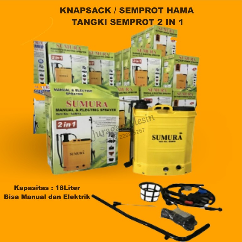 KNAPSCAK 18 LITER SUMURA ELEKTRIK DAN MANUAL SEMPROT HAMA SUMURA SPRAYER TANGKI SEMPROT DESINFEKTAN