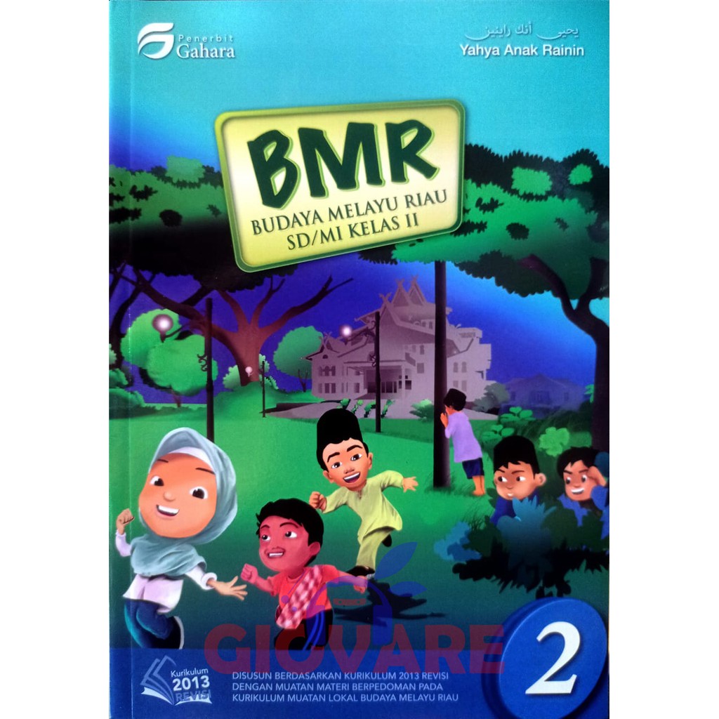 BUKU BMR KELAS 2 GAHARA | BUDAYA MELAYU RIAU SD KELAS 2 KURIKULUM MERDEKA