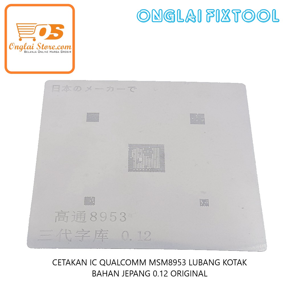 Cetakan Ic Qualcomm Msm8953 Lubang Kotak Bahan Jepang 0.12 Original (Harga Spesial)