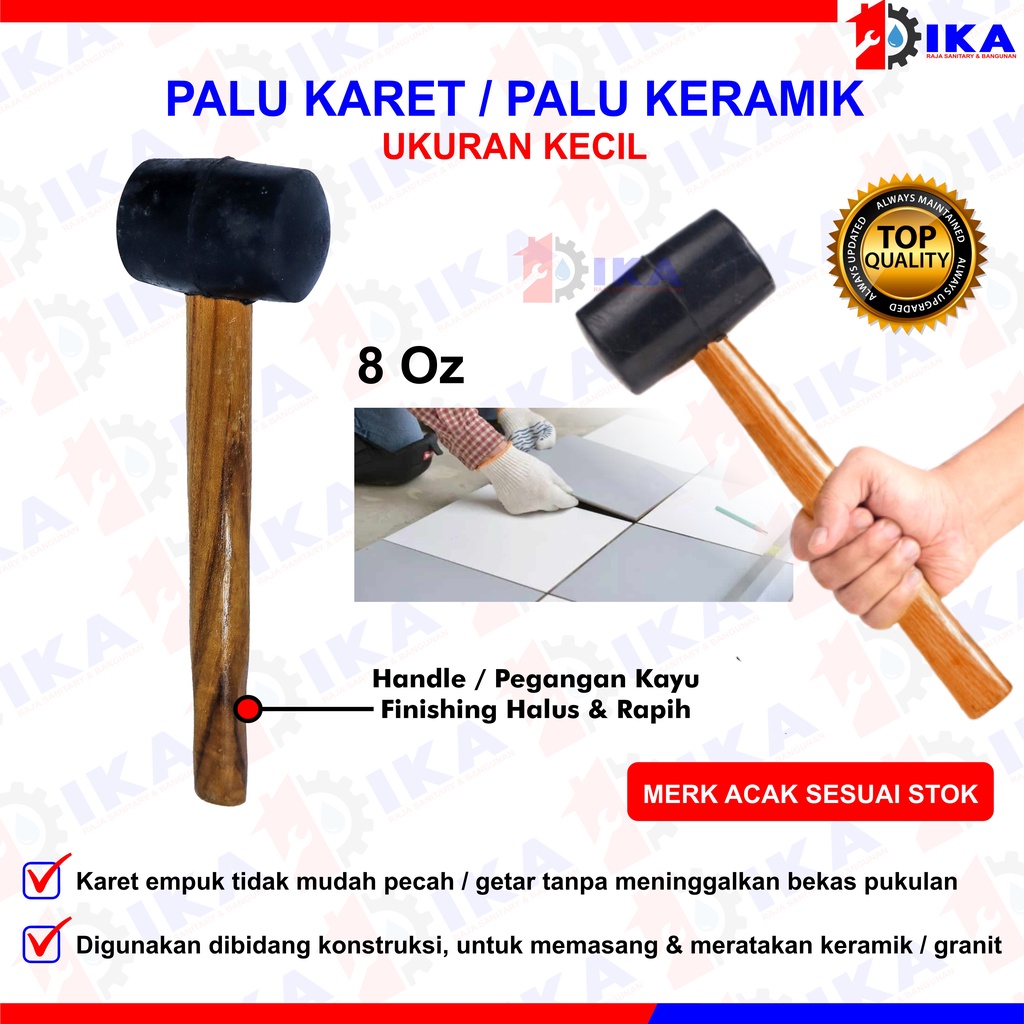 Palu Karet - Palu Keramik - Palu Granit High Quality GAGANG KAYU MARTIL RUBBER HAMMER WOODEN HANDLE