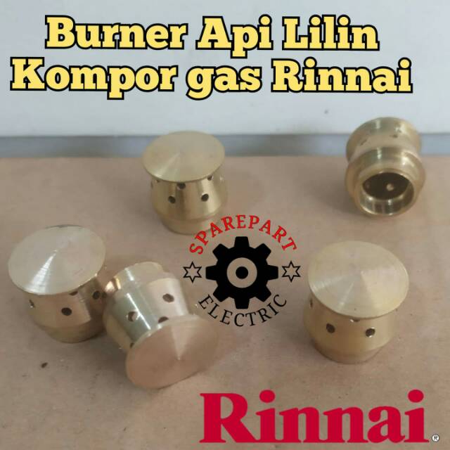 BURNER KECIL API LILIN KUNINGAN KOMPOR GAS RINNAI TYPE BARU