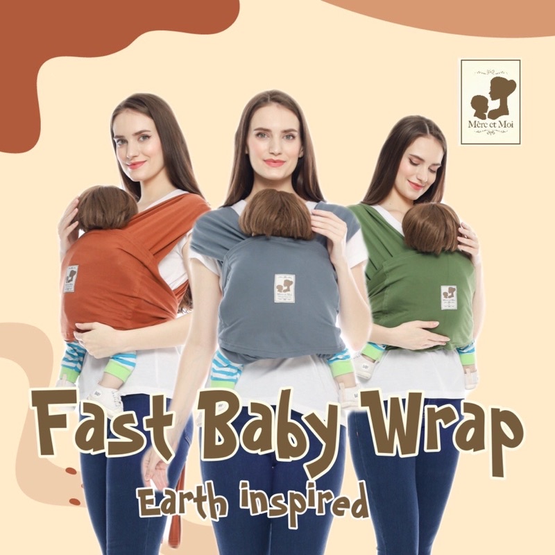 Mere Et Moi Fast Baby Wrap FBW Earth Series Gendongan Bayi M shape Gendongan Multifungsi