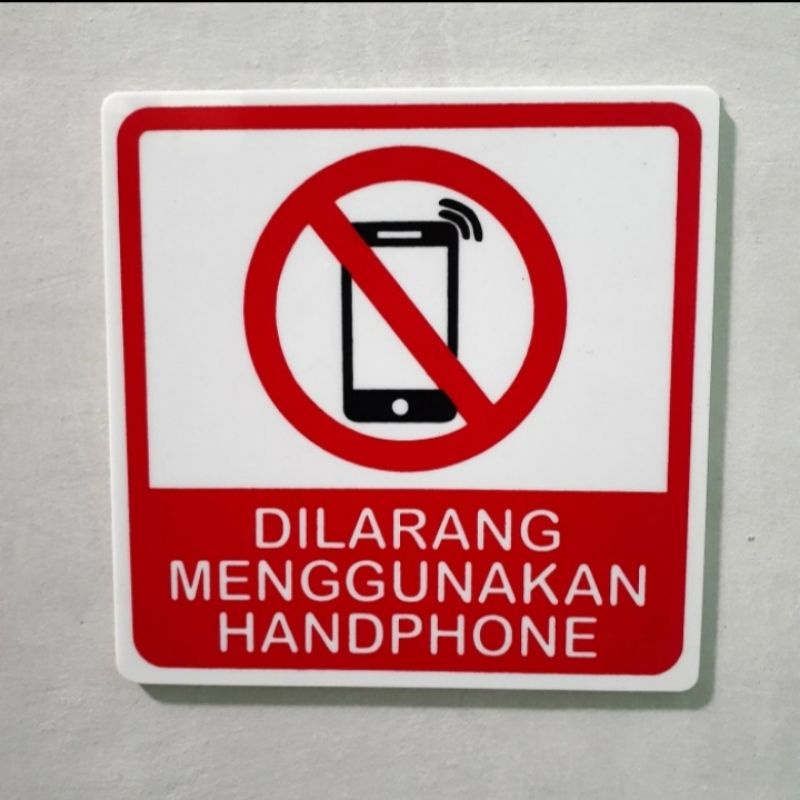 Jual Akrilik sign label DILARANG MENGGUNAKAN HANDPHONE Indonesia|Shopee ...