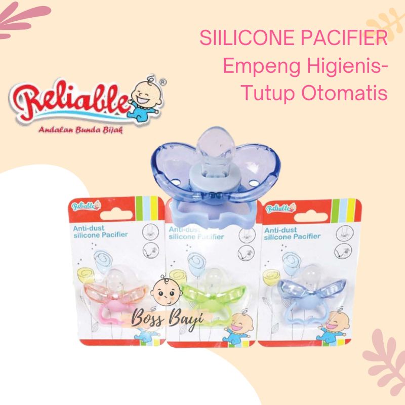 RELIABLE - Silicone Pacifier / Empeng Higienis - Tutup Otomatis