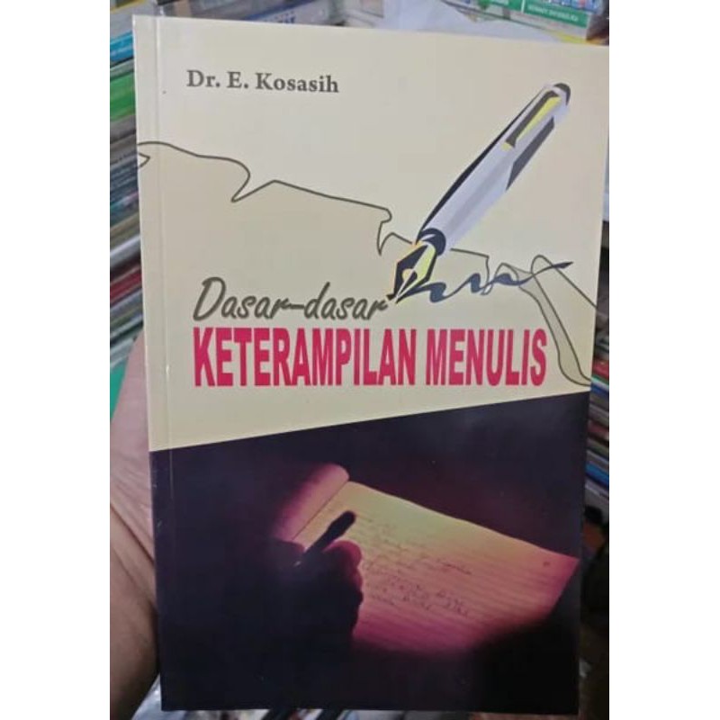 

DASAR -DASAR KETRAMPILAN MENULIS