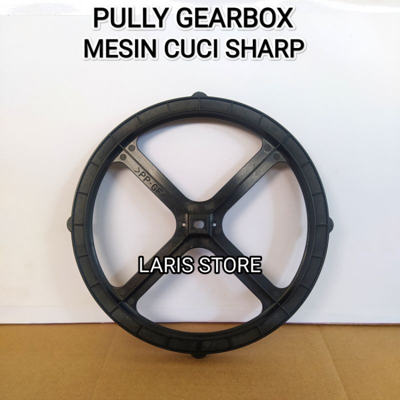 PULLY / PULI GEARBOX MESIN CUCI MERK SHARP MODEL BESAR HITAM BERKUALITAS