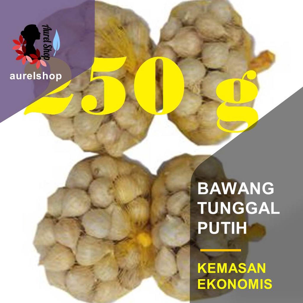 

250 gram Bawang Putih Tunggal varian Kulit Putih