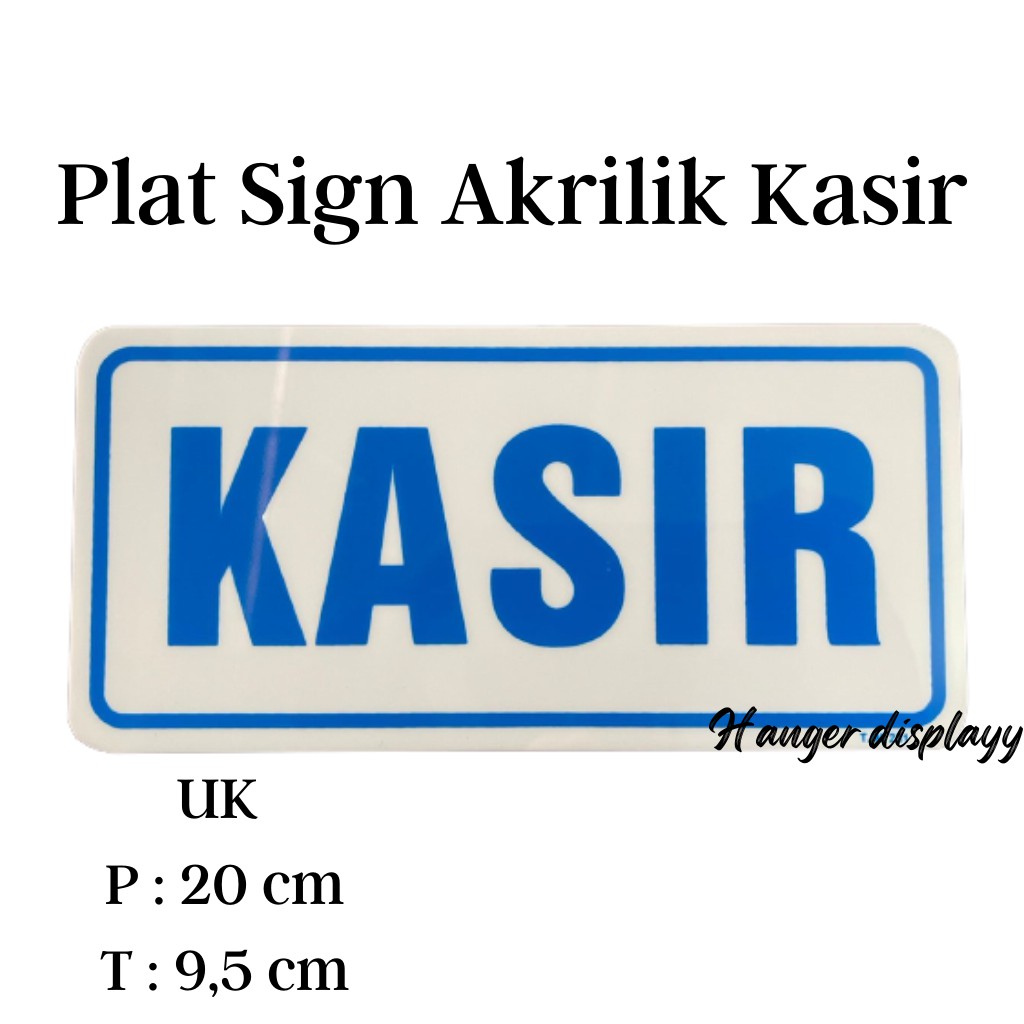 Plat Acrylic Tulisan KASIR (20x9,5cm) Sign Board Akrilik Kasir