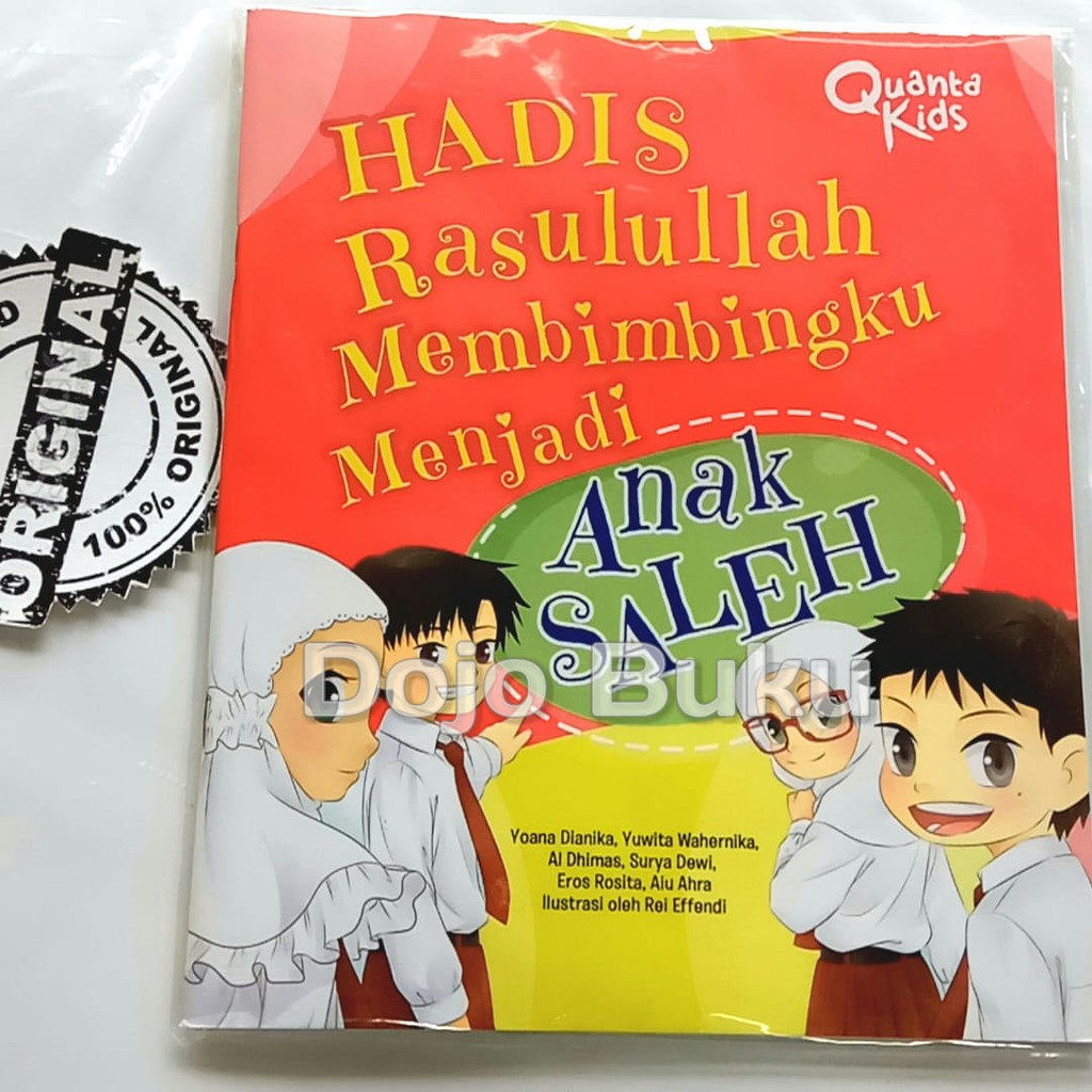 Hadis Rasulullah Membimbingku Menjadi Anak Saleh by Yoana Dianika Dkk