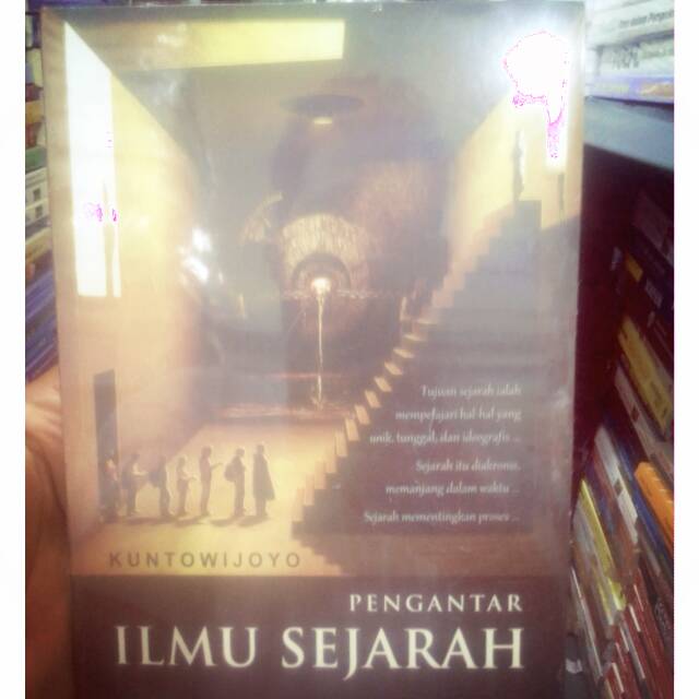 Pengantar Ilmu Sejarah,kuntowijoyo,