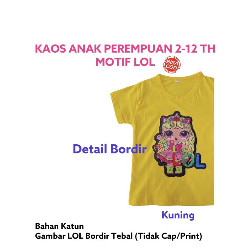 KAOS ANAK PEREMPUAN LOL 2-12 TH / BAJU KAOS ANAK CEWEK LED LOL / KAOS ANAK PEREMPUAN LOL LED 2-12 TH