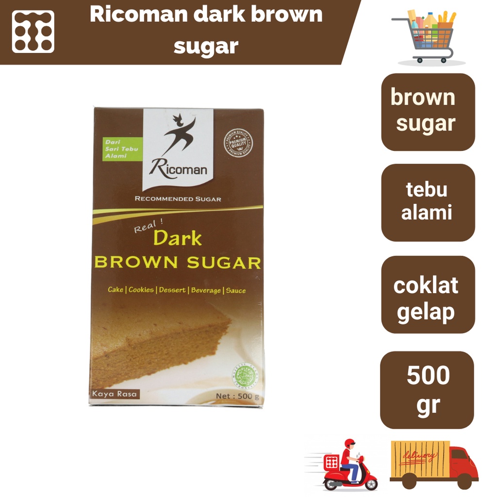 

Dark Brown Sugar Asli/ Ricoman Dark Brown Sugar 500 Gr