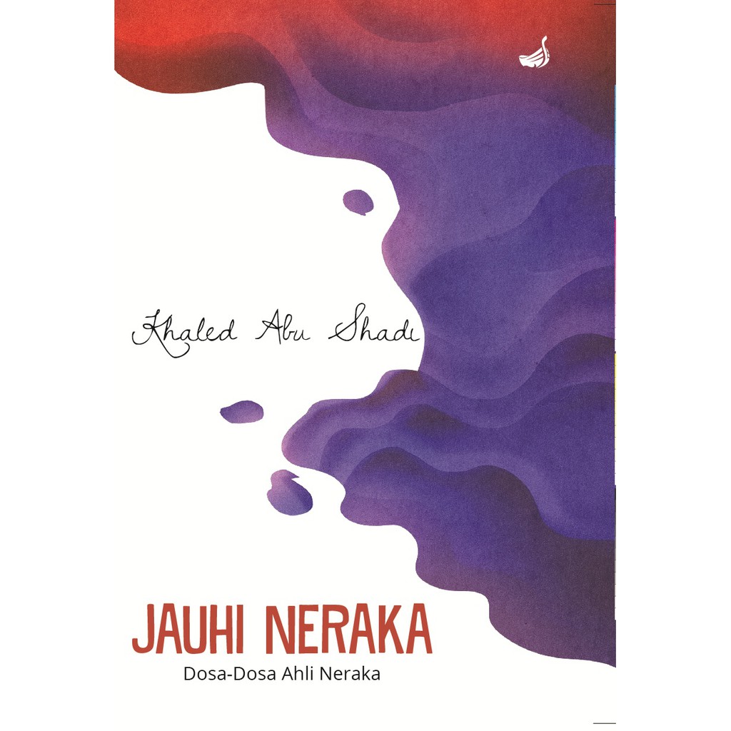 BUKU JAUHI NERAKA DOSA-DOSA AHLI NERAKA