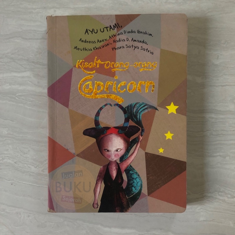 KISAH ORANG-ORANG CAPRICORN - AYU UTAMI - BUKU RAMALAN ZODIAK ASTROLOGI
