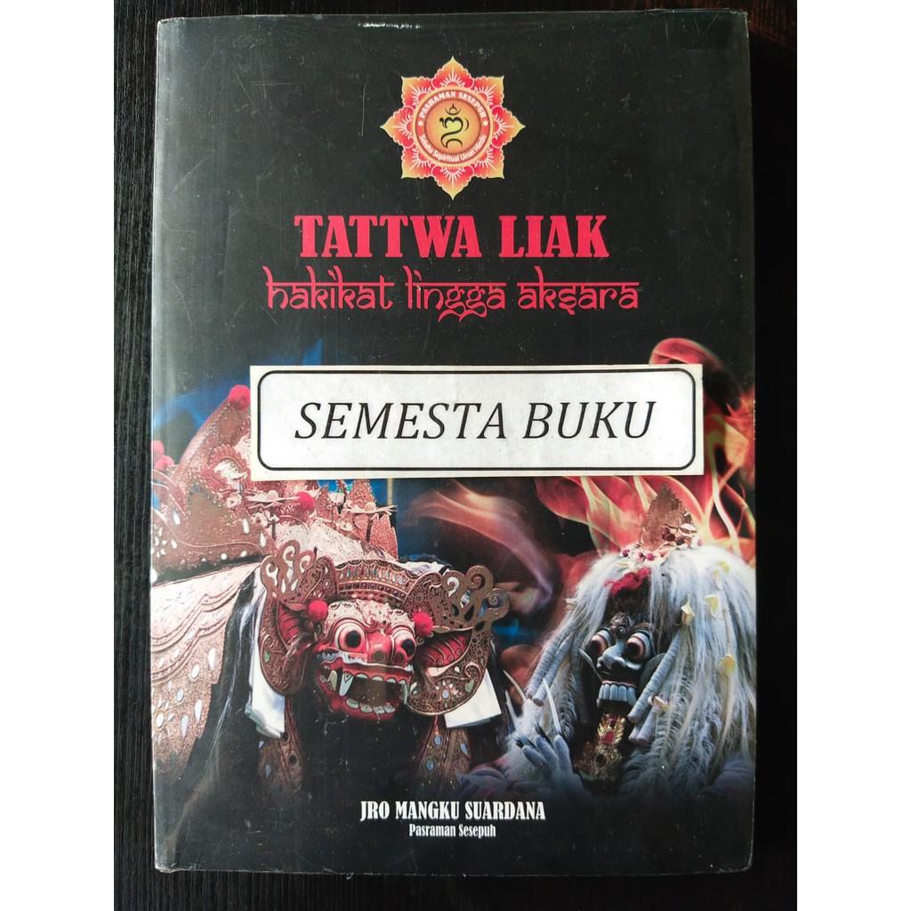 TATWA LIAK (Hakekat Lingga Aksara)