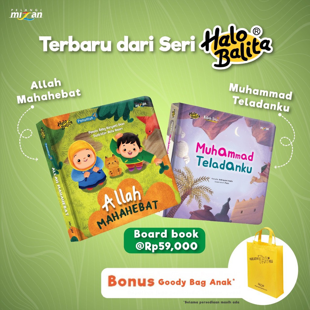 [Mizan] Paket Halo Balita Muhamad Teladanku + Allah Maha Hebat Boardbook + Goodie Bag