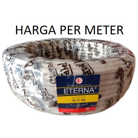 Per Meter Kabel listrik kawat 2 x 1.5 NYM Eterna PLN SNI