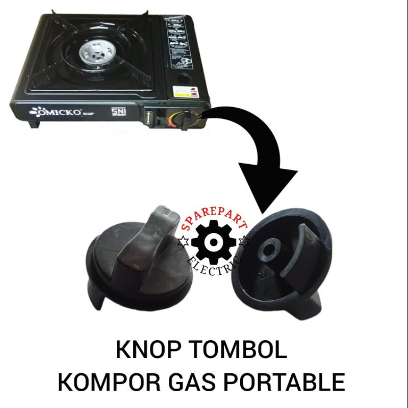 KNOP TOMBOL UNTUK KOMPOR GAS PORTABLE / KOMPOR CAMPING MULTI SEMUA MERK