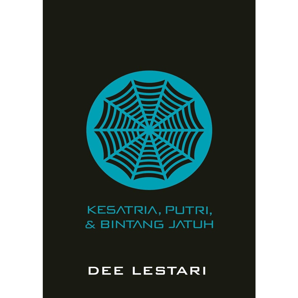 SUPERNOVA #1: KESATRIA PUTRI &amp; BINTANG JATUH ED. TANDA TANGAN KARYA DEE LESTARI