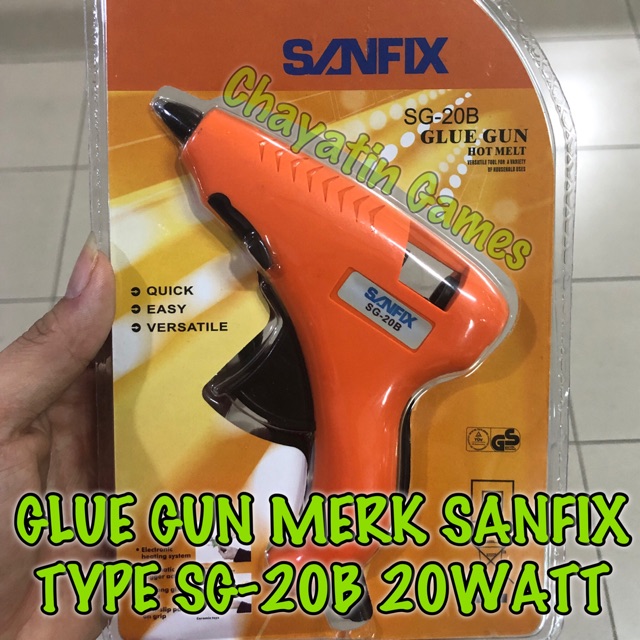 GLUE GUN SANFIX TYPE SG-20B 20 Watt