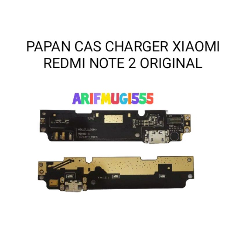BOARD PAPAN CAS KONEKTOR CONEKTOR CHARGER XIAOMI REDMI NOTE 2 PLUG IN MIC ORIGINAL