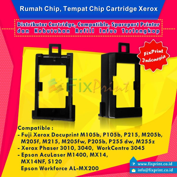 Rumah Chip Toner Cartridge Xerox Docuprint P105 P215 M205 M215 P205b, Rangka Tempat Chip Murah