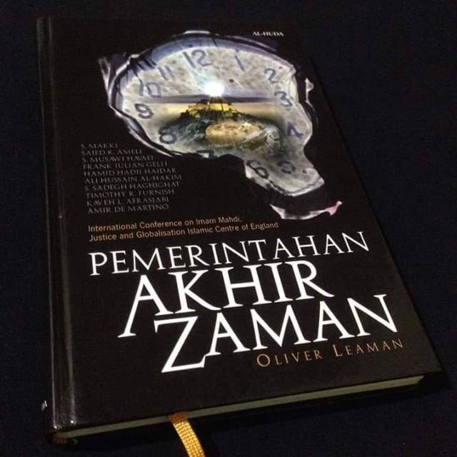 PEMERINTAHAN AKHIR ZAMAN - Oliver Leaman - Buku Ahlulbait - Penerbit Al Huda