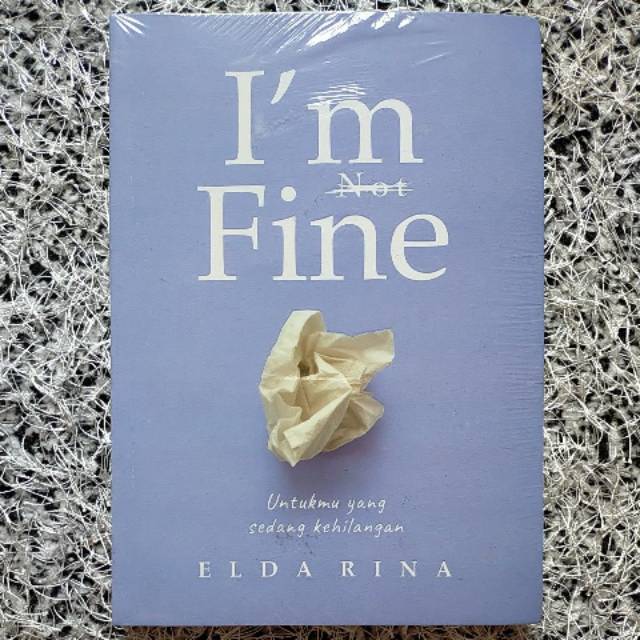 

Novel Im Not Fine Original