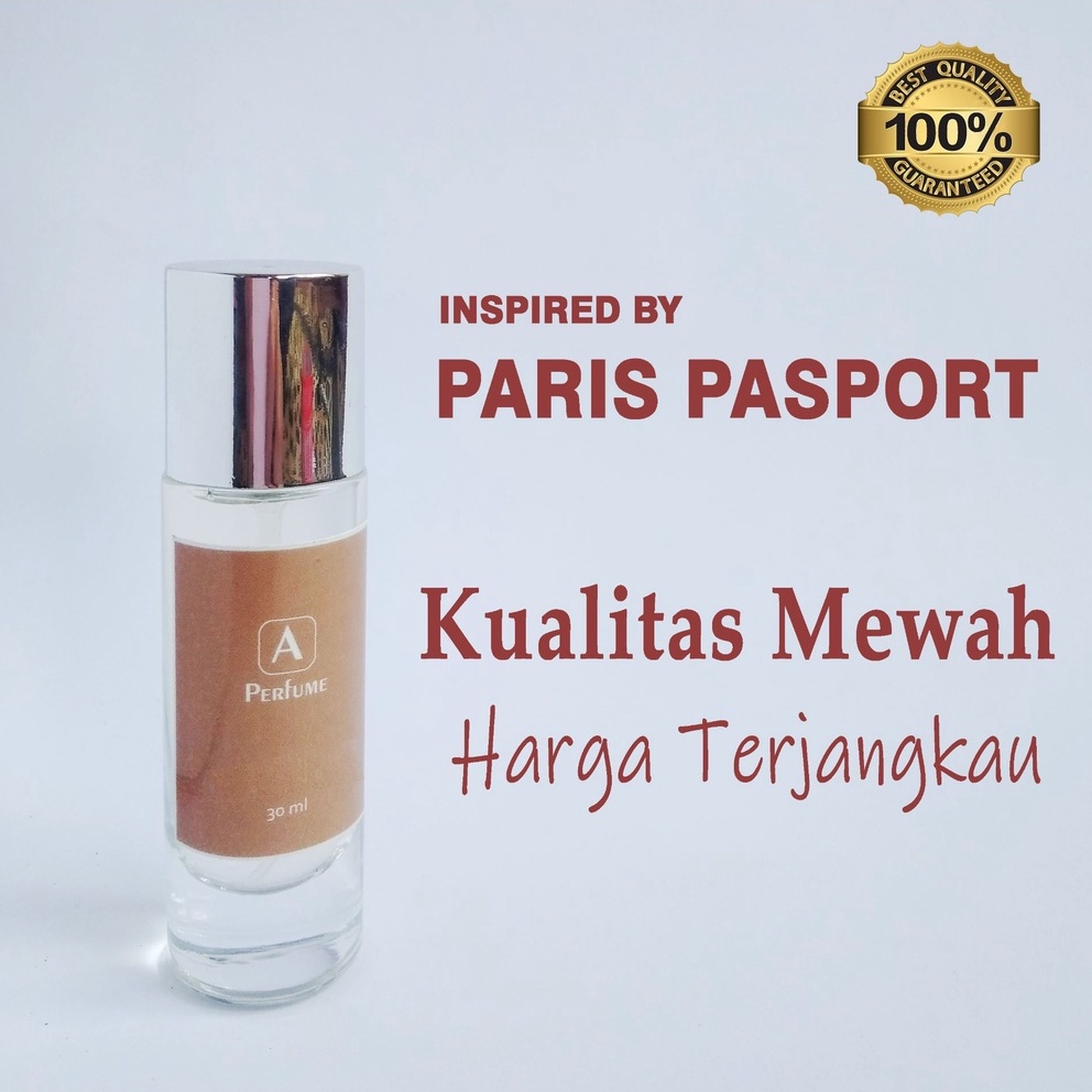 Parfum Inspired PARIS PASPORT Refill Premium 30ml Tahan Lama | PARFUM UNISEX TERLARIS | IN PARFUM BA