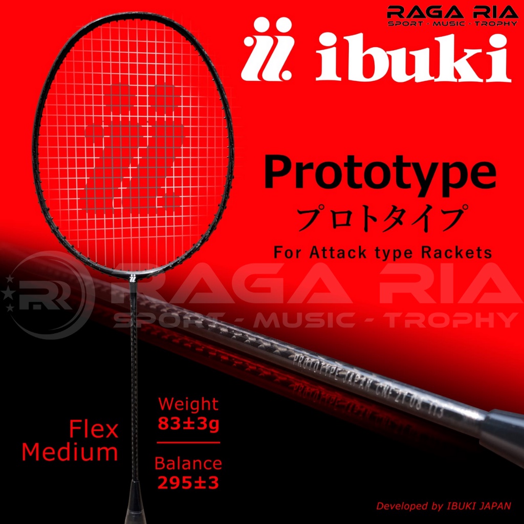 Raket IBUKI PROTOTYPE Limited Edition