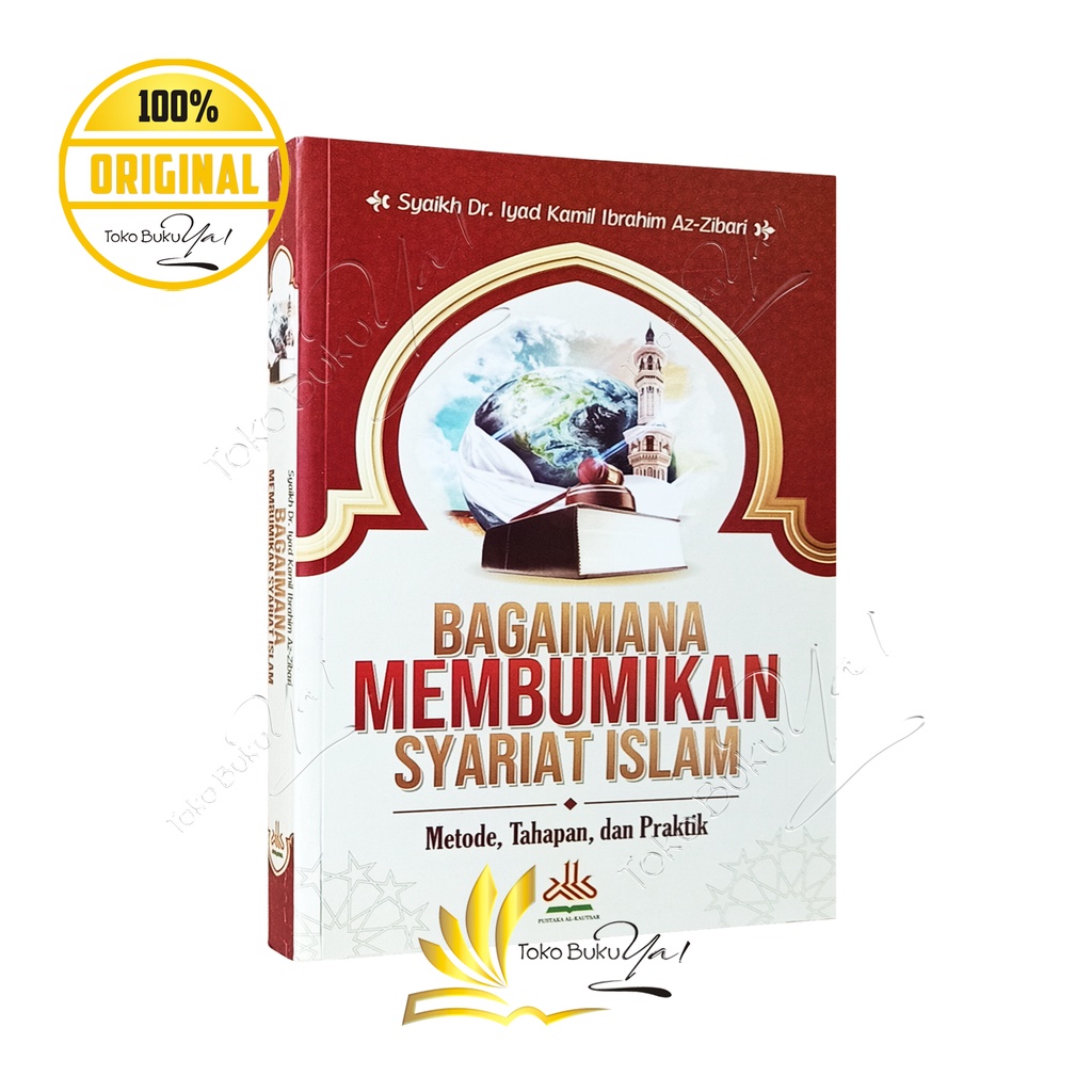 Bagaimana Membumikan Syariat Islam - Pustaka Al Kautsar