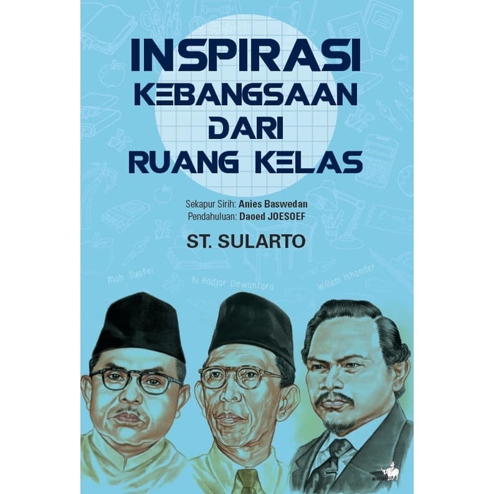 Buku Inspirasi Kebangsaan Dari Ruang Kelas - St. Sularto