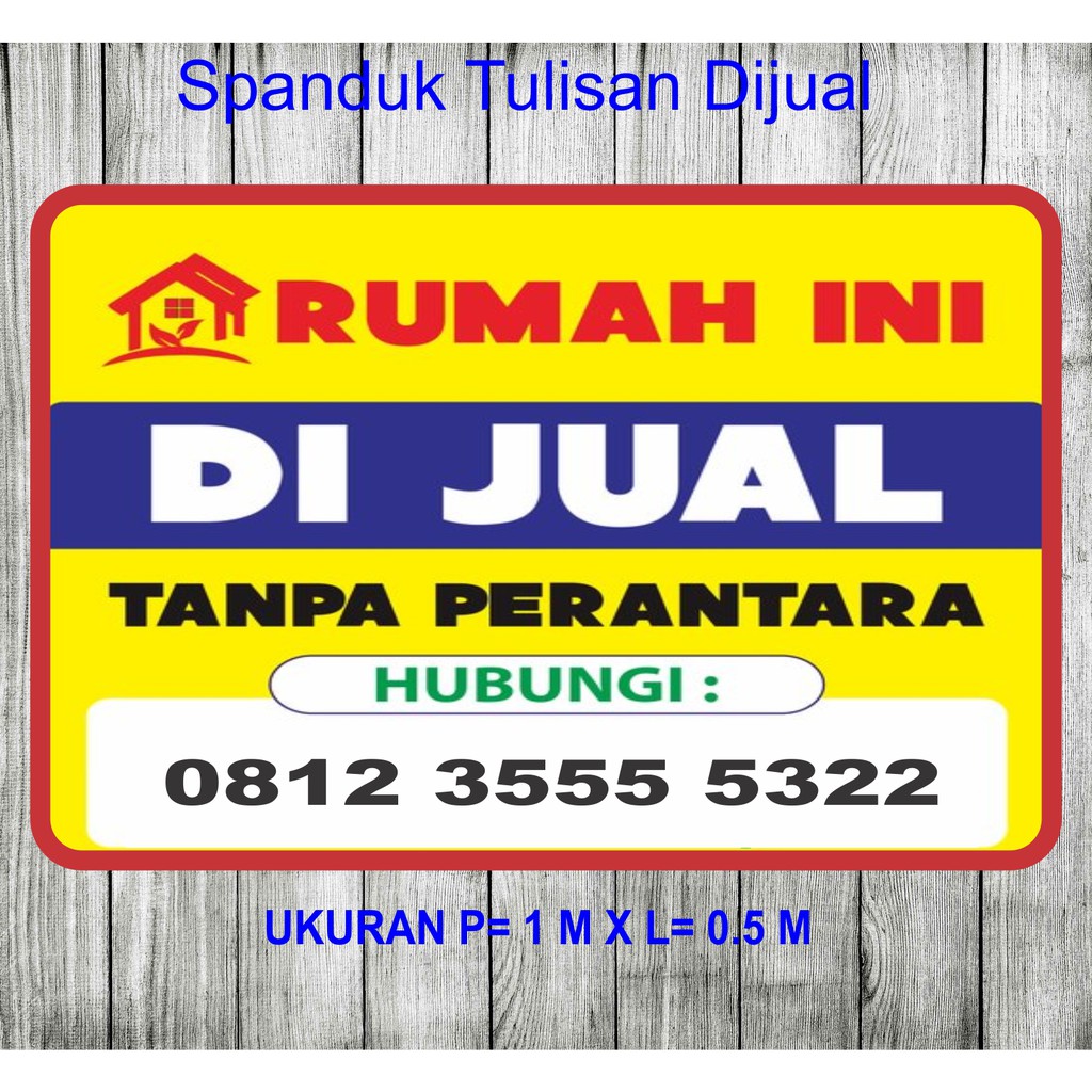 Jual Spanduk/Banner Rumah Dujual Disewakan Atau Terima Kos Ukuran 1 M x