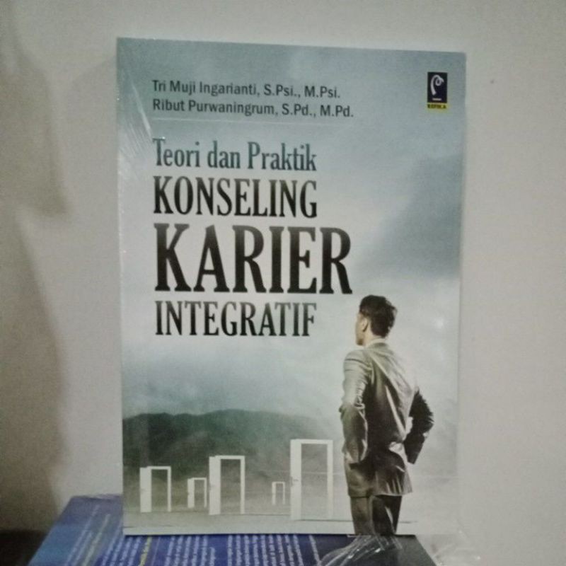 

teori dan praktik konseling karier integratif tri muji ingarianti